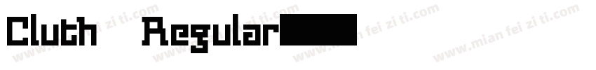 Cluth Regular字体转换